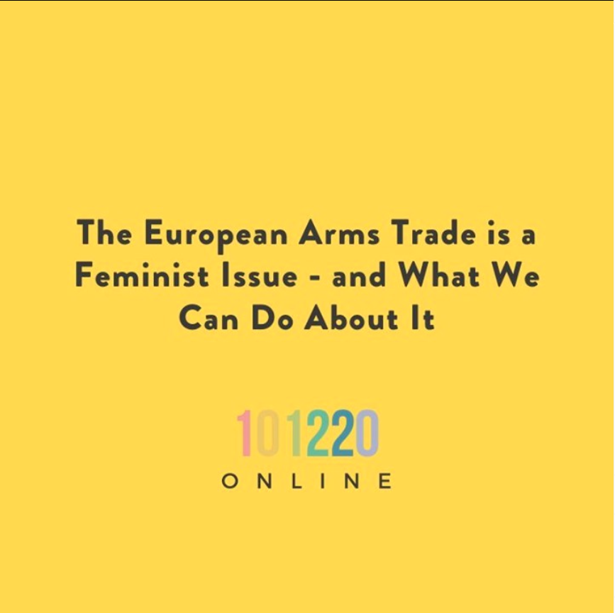 The Event "The European Arms Trade is a Feminist Issue - and What We Can Do About It" takes place online on 10.12.2020