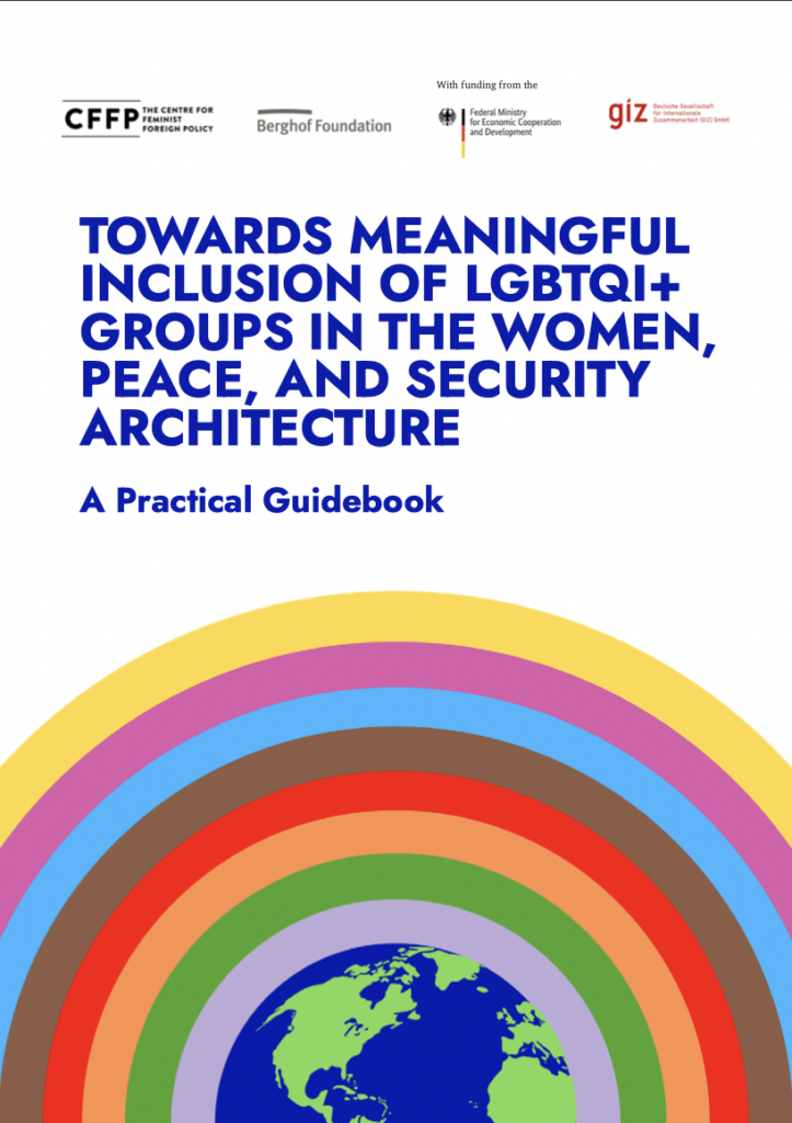 Title slide of the new Guidebook featuring logos of The Centre for Feminist Foreign Policy, Berghof Foundation, and the Federal Ministry for Economic Cooperation and Development (GIZ), along with the title 'TOWARDS MEANINGFUL INCLUSION OF LGBTQI+ GROUPS IN THE WOMEN, PEACE, AND SECURITY ARCHITECTURE - A practical Guidebook.' The bottom of the cover page displays a world illustration encircled by concentric rings in the colors of the LGBTQ+ flag.